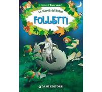 Folletti. Le storie del bosco