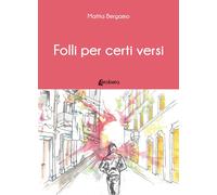 Folli per certi versi - [EBS Print]