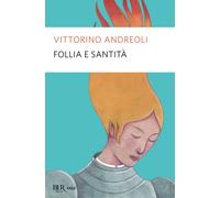 Follia e santità