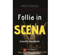 Follia in scena