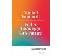 Follia, linguaggio, letteratura