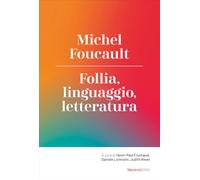 Follia, linguaggio, letteratura