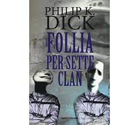 Follia per sette clan