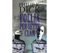 Follia per sette clan