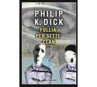 Follia per sette clan