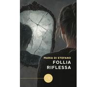Follia riflessa