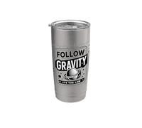 Follow Gravity It's The Law - Bicchiere termico in acciaio inox doppia parete