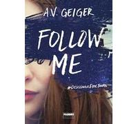 Follow me - Geiger A. V.