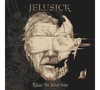 Jelusick Follow the Blind Man (CD) Album