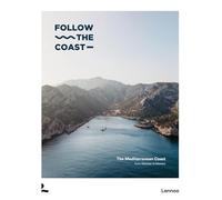 Follow the Coast from Gibraltar to Monaco /anglais: The Mediterranean Coast