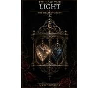 Follow The Light The Heart of Night