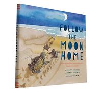 Philippe Cousteau Deborah Hopkinson Follow the Moon Home (Copertina rigida)