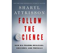 Sharyl Attkisson Follow the Science (Copertina rigida)