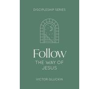 Follow the Way of Jesus