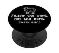 Follow the Word Not The Herd Bible Verse Isaiah 8:11-13 God PopSockets PopGrip Adesivo