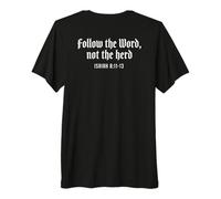 Follow The Word Not The Herd Christian Bible Verse Scripture Maglietta Premium