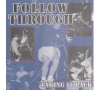 FOLLOW THROUGH - TAKING IT BACK