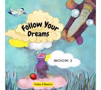 Follow Your Dreams