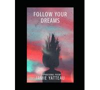 Follow Your Dreams