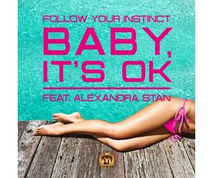 Follow Your Instinct Feat. Stan,Alexandra - Baby,It'S Ok