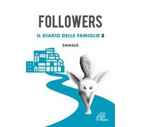 Followers. Il diario delle famiglie. Vol. 3