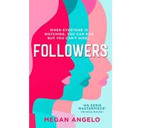 Followers: the gripping dystopian thriller that everyone’s talking about in 2020!