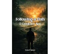 Following A Path I Couldn't See