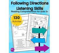 Following Directions Activities Listening Skills Workbook for Kids Coloring Pages: Early Reading Activities to Improve Reading Comprehension Skills Kindergarten Grade 1 and Grade 2