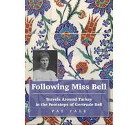 Pat Yale Following Miss Bell (Tascabile) Trailblazer Guides