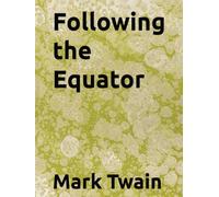 Following the Equator
