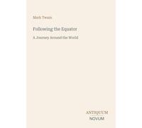 Following the Equator: A Journey Around the World