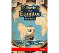 Following the Equator: Vol. I