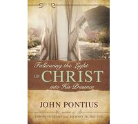 Following the Light of Christ into His Presence