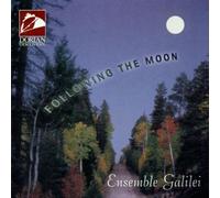 Following the Moon (Ensemble Galilei) (CD) Album