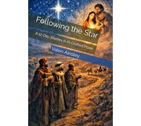 Following the Star: A 12-Day Journey in AI-Crafted Prose