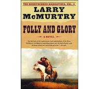Larry McMurtry Folly and Glory (Tascabile) Berrybender Narratives