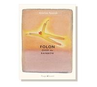 Libri Cristina Taverna - Folon Over The Rainbow