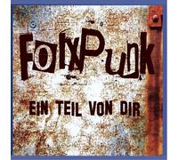 FolxPunk - EIN Teil Von Dir [Import]