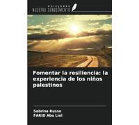 Fomentar la resiliencia: la experiencia de los niños palestinos
