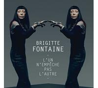Fonatane, Brigitte - L'Un N'Empeche Pas L'Autre