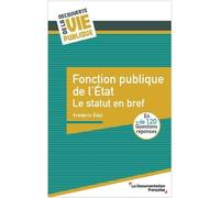 Fonction publique de l'Etat: Le statut en bref