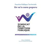 Fonction Publique Territoriale, Un va’a sans peperu: Regard du syndicat de la fonction publique sur une administration qui peine à se réinventer