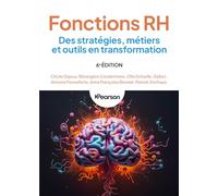 Fonctions RH: Des stratégies, métiers et outils en transformation