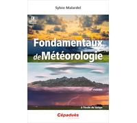 Fondamentaux de Météorologie 4e édition - à l'école du temps