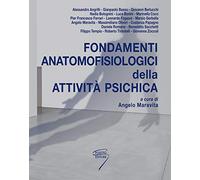Fondamenti anatomofisiologici dell'attività psichica. Con Contenuto digitale per download e accesso online