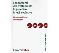 Fondamenti del trattamento logopedico in età evolutiva