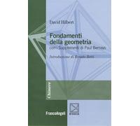 Fondamenti della geometria. Con i supplementi di Paul Bernays