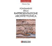 Fondamenti della rappresentazione architettonica