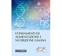 Fondamenti Di Alimentazione E Nutrizione Umana