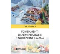 Fondamenti di alimentazione e nutrizione umana